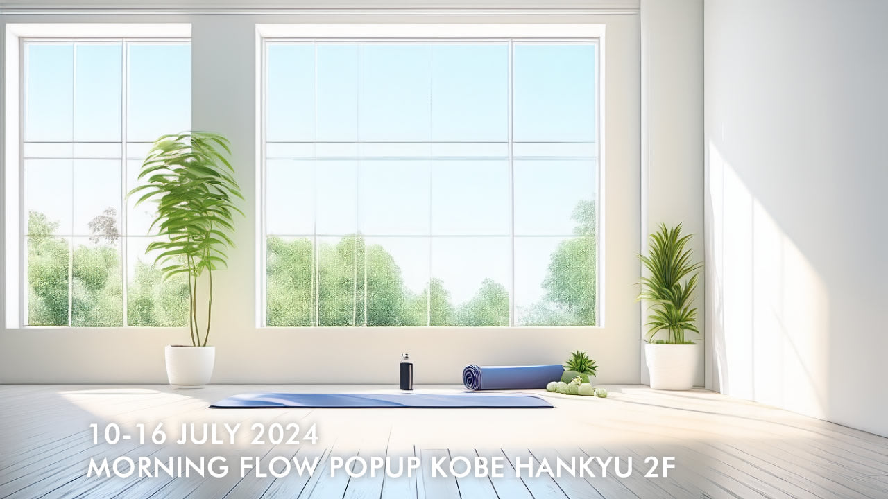 阿原YUANが「Morning Flow 私らしい1日のはじまり」にPOPUUP出店!